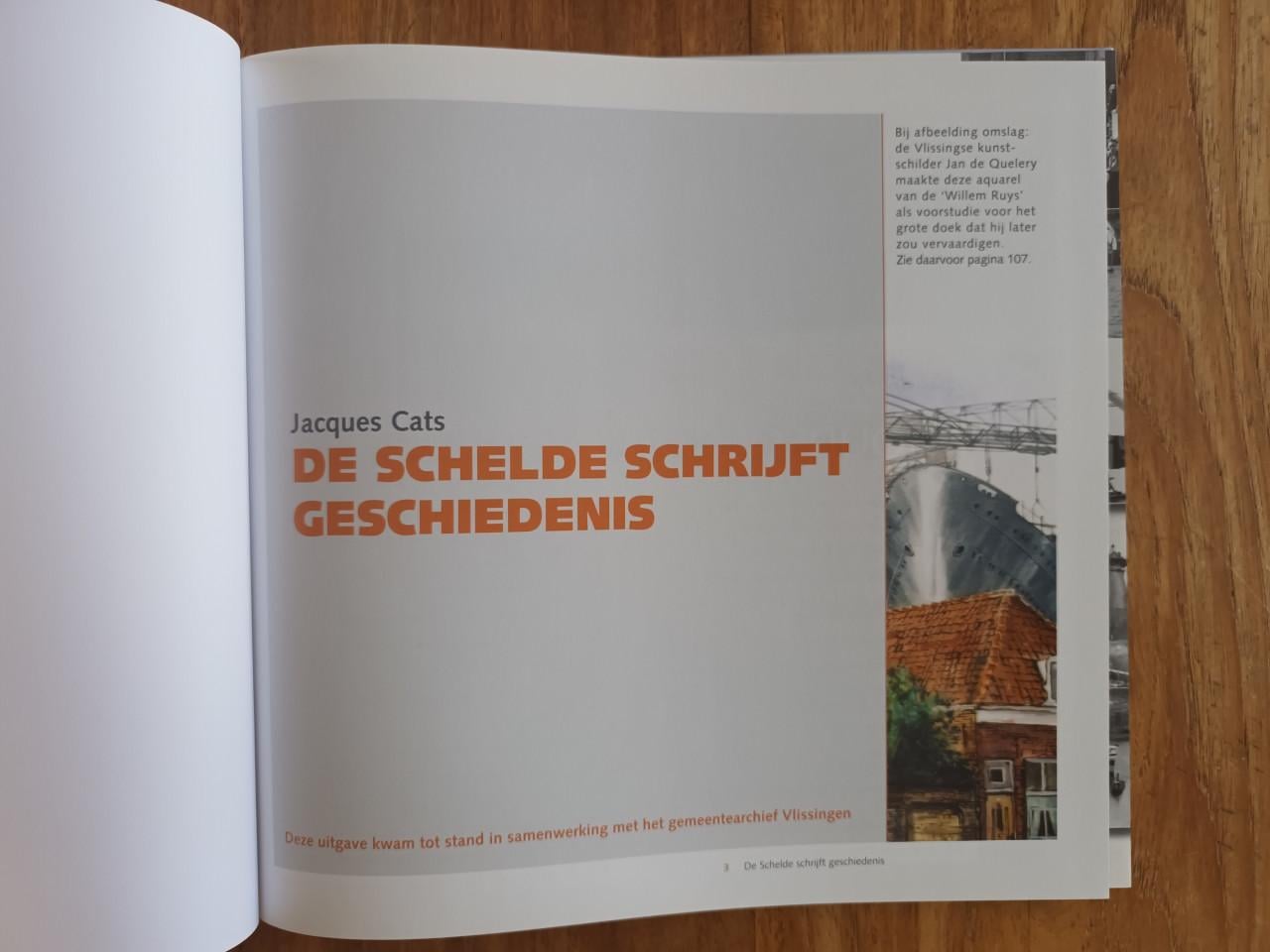 De Schelde schrijft geschiedenis van Jacques Cats