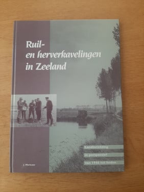 Ruil- en herverkavelingen in Zeeland