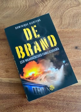 De brand | Dominique Diertens