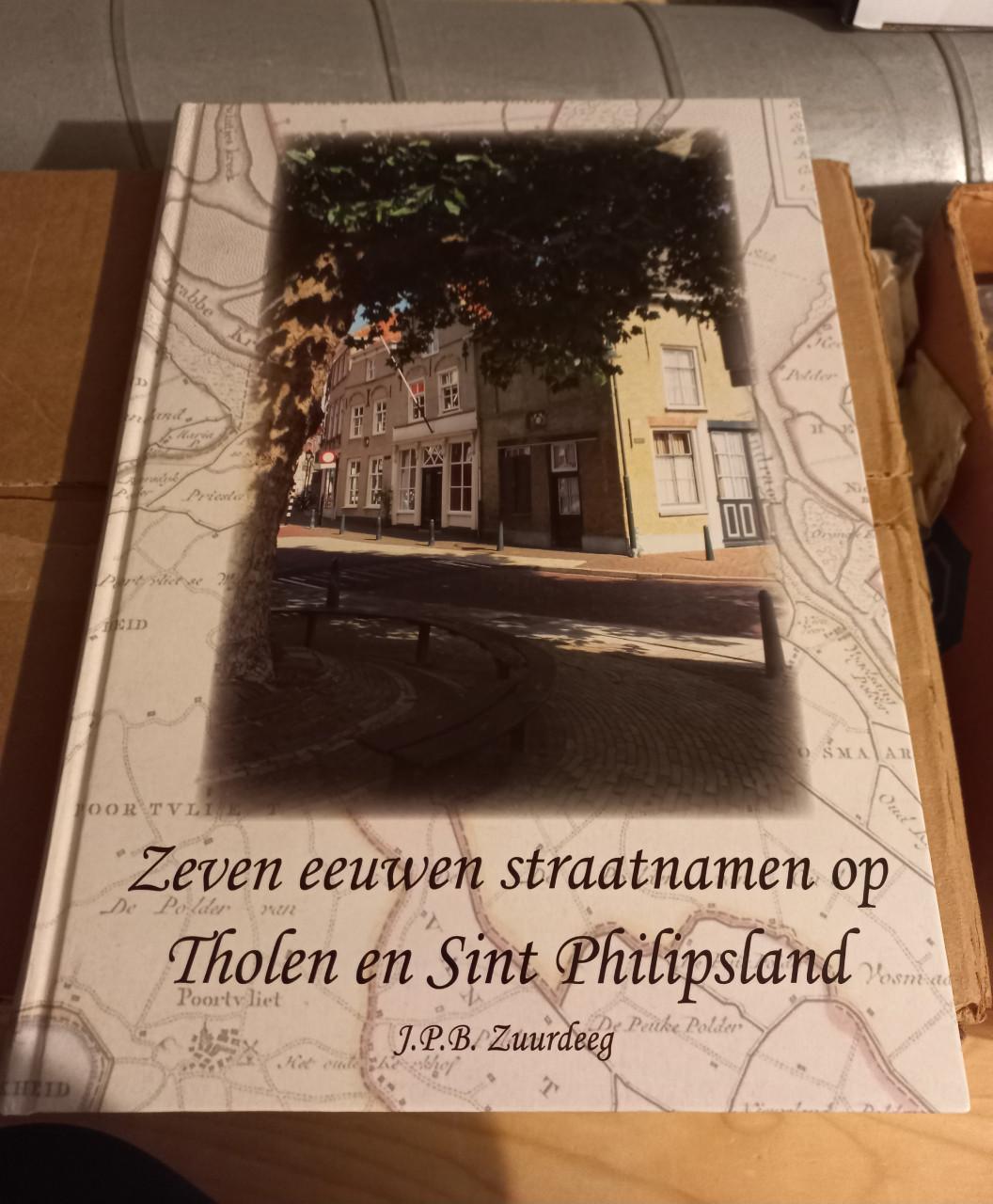 Zeven eeuwen straatnamen op Tholen en St-Philipsland