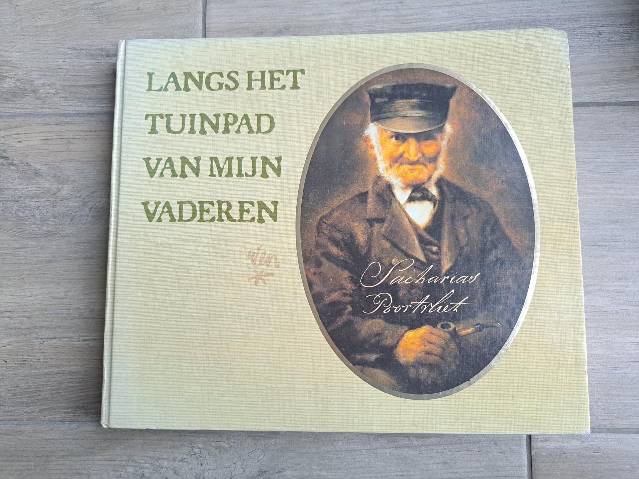 Langs het tuinpad van mijn vaderen van Rien Poortvliet