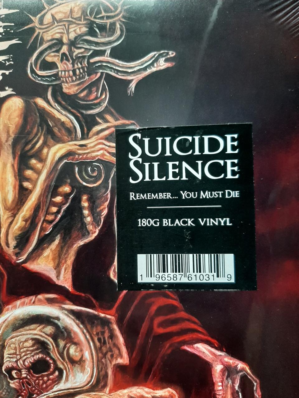 SUICIDE SILENCE - REMEMBER....YOU MUST DIE