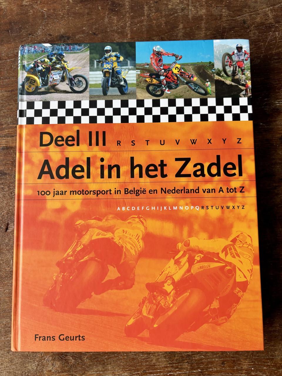 Set van 3 motorsport boeken Adel in het Zadel over geschiedenis motorsport