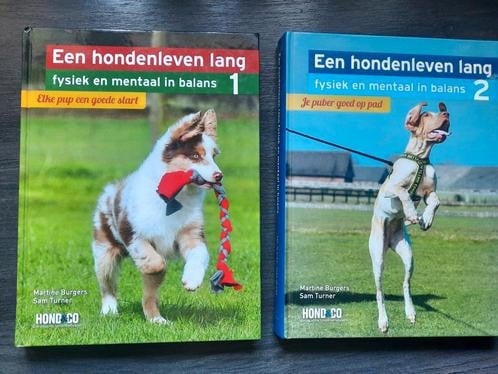 Een hondenleven lang fysiek en mentaal in balans 2 . M. Burgers & S. Turner