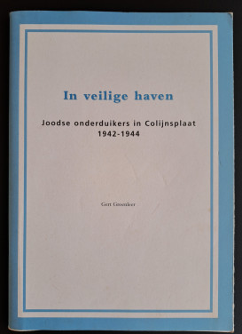 In veilige haven - Joodse onderduikers in Colijnsplaat 1942-1944