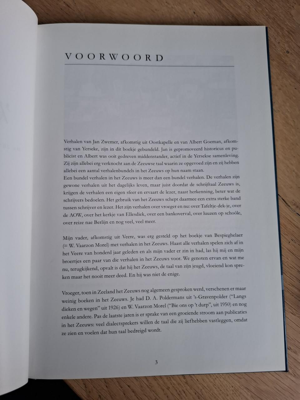 ‘k Was t’er zélf bie, de 20e eeuw door de ogen van A. Goeman en J. Zwemer