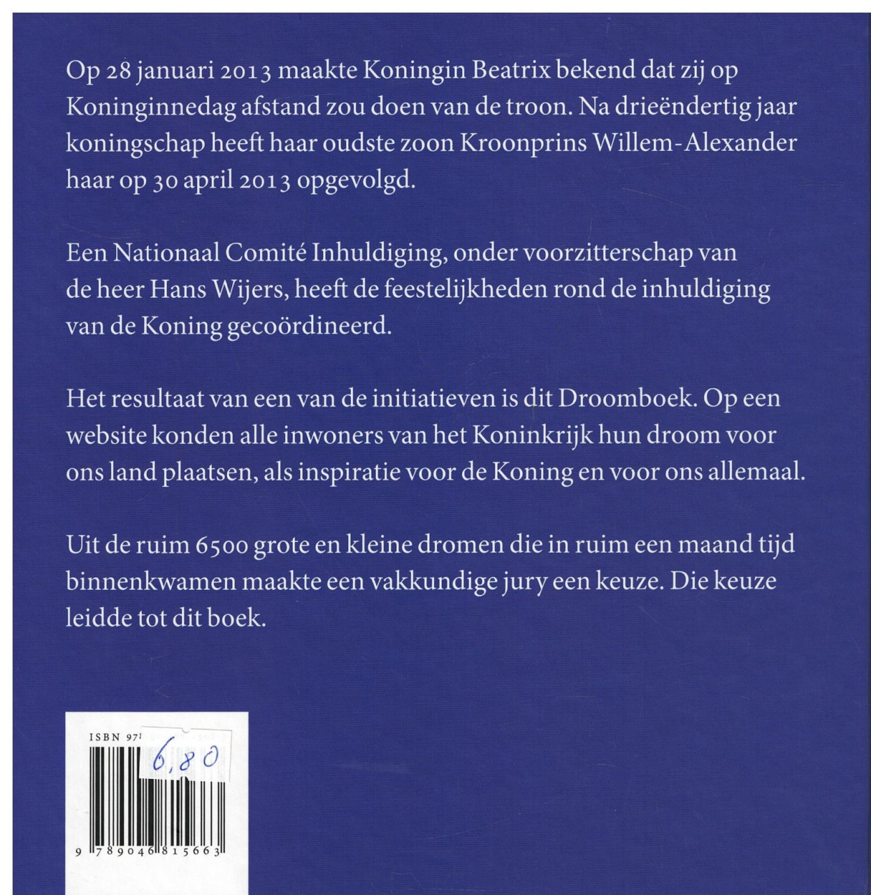 Mijn droom voor ons land. Inspiratie voor de koning.