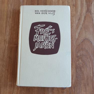 Fré's meisjesjaren van Nel Verschoor