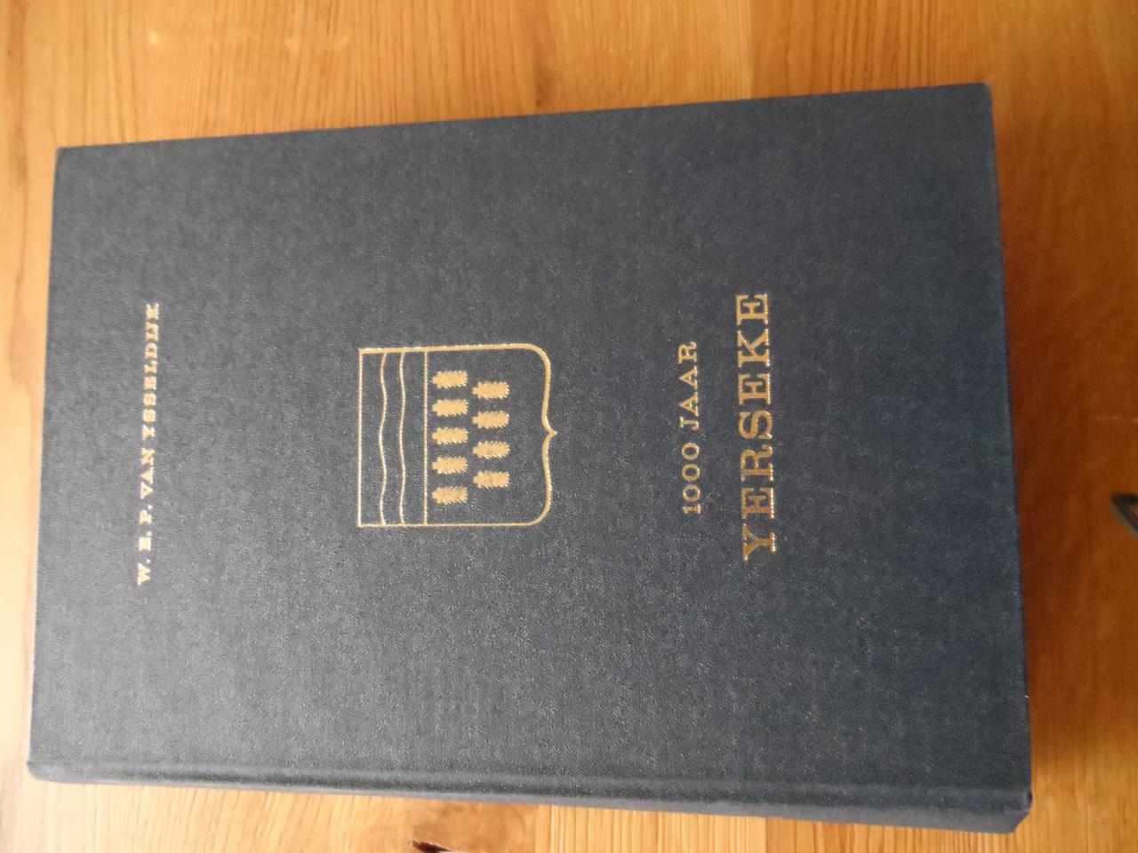 1000 jaar Yerseke W.E.P. van Ysseldijk