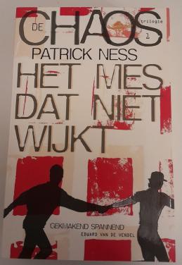 Patrick Ness - De Chaos Trilogie, Het mes dat niet Wijkt.