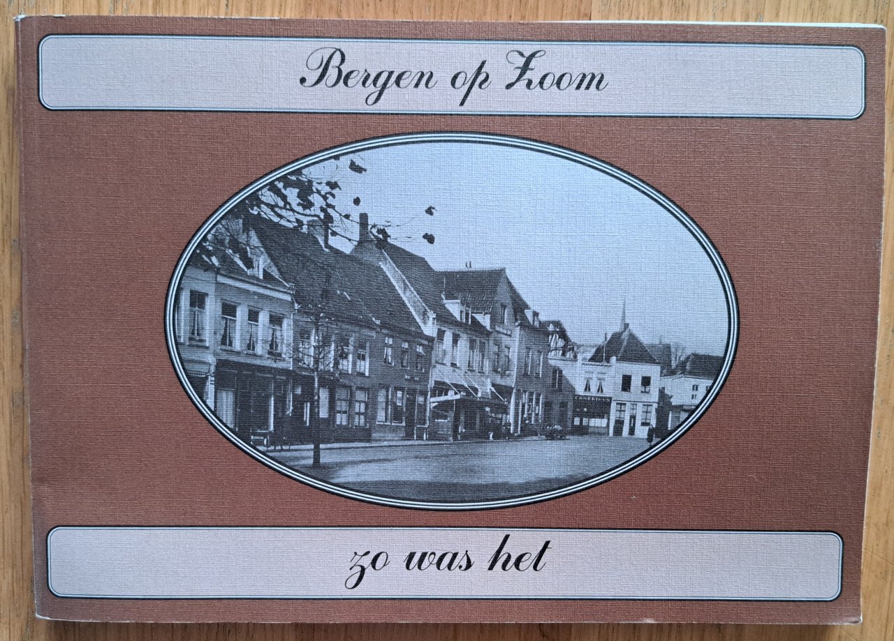 BERGEN OP ZOOM zo was het - F Dons en WPC Bijl - 1995