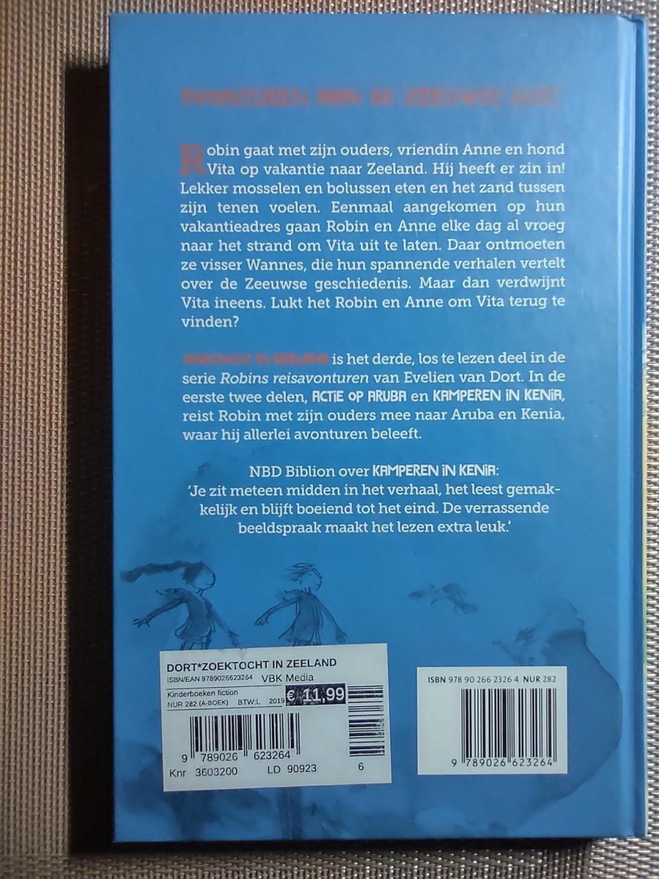 Zoektocht in Zeeland. Robins reisavonturen. Van Evelien van Dort.