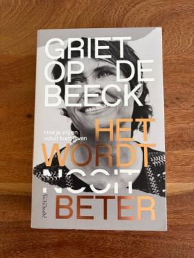 Het wordt beter | Griet Op de Beeck