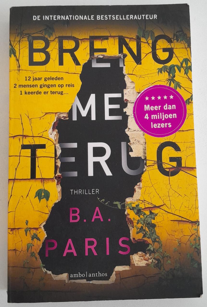 B.A. Paris - Breng me terug.