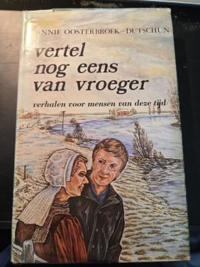 Boek "Vertel nog eens van vroeger:  verhalen voor mensen van deze tijd"