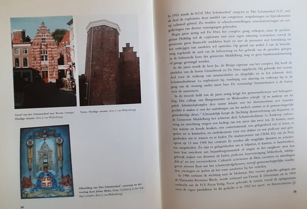 Aensien doet gedencken, Het Schuttershof Sint Sebastiaan te Middelburg