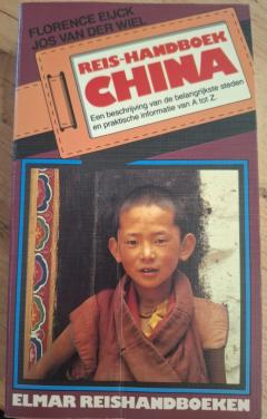 Reis - Handboek China, door Florence Eijck en Jos van der Wiel