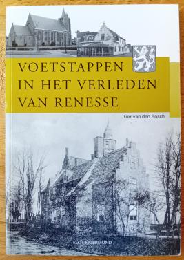 Voetstappen in het verleden van Renesse - Ger van de Bosch