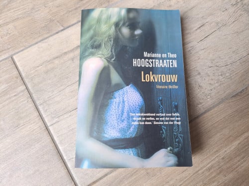 Thriller Lokvrouw van Marianne en Theo Hoogstraaten