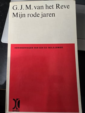 Boek: Mijn rode jaren. Herinneringen van een ex-bolsjewiek 1976