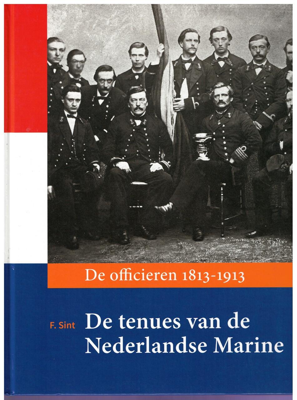De tenues van de Nederlandse Marine. De officieren 1813-1913