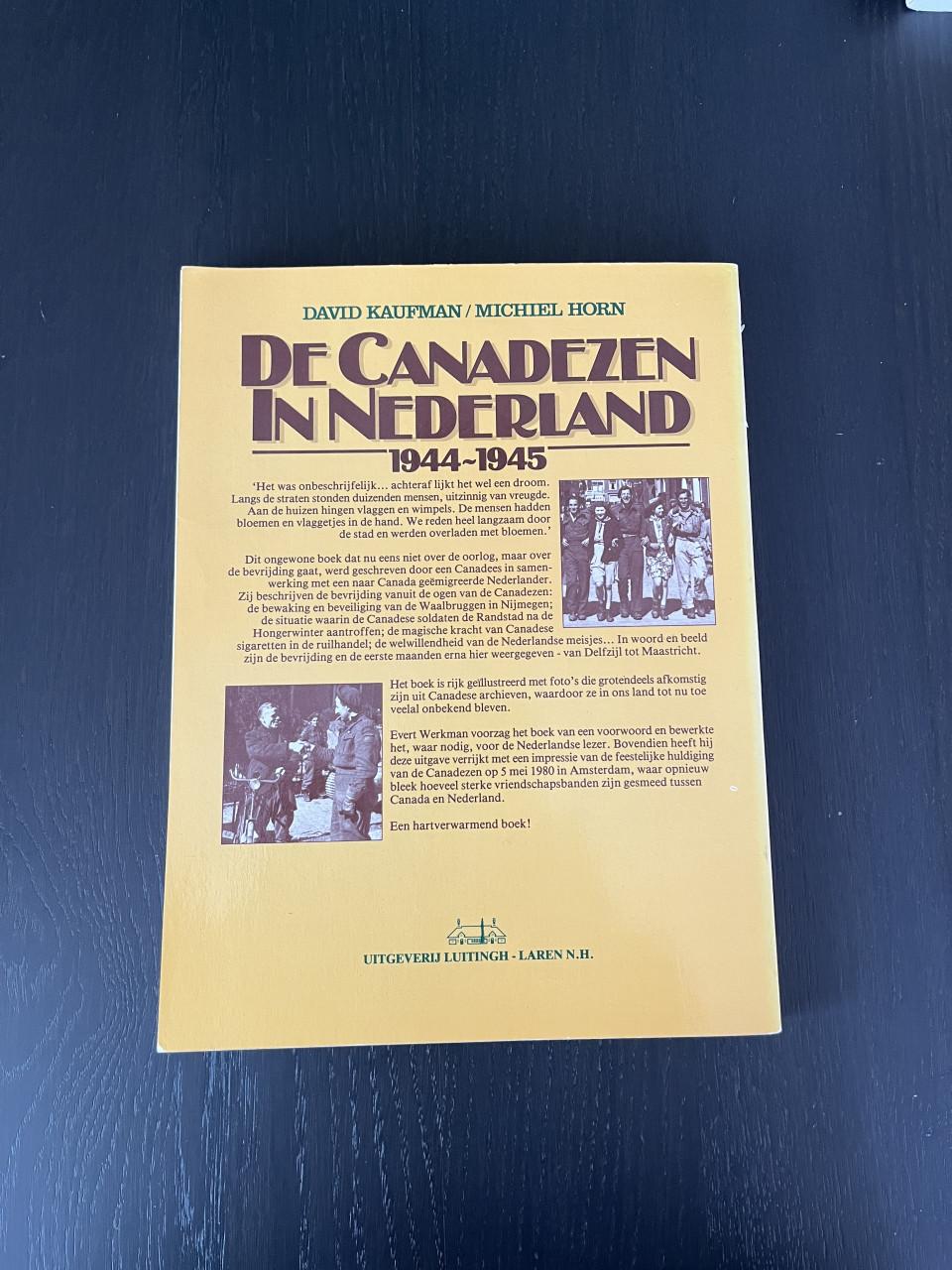 De Canadezen in Nederland 1944-1945 - Bevrijdingsalbum