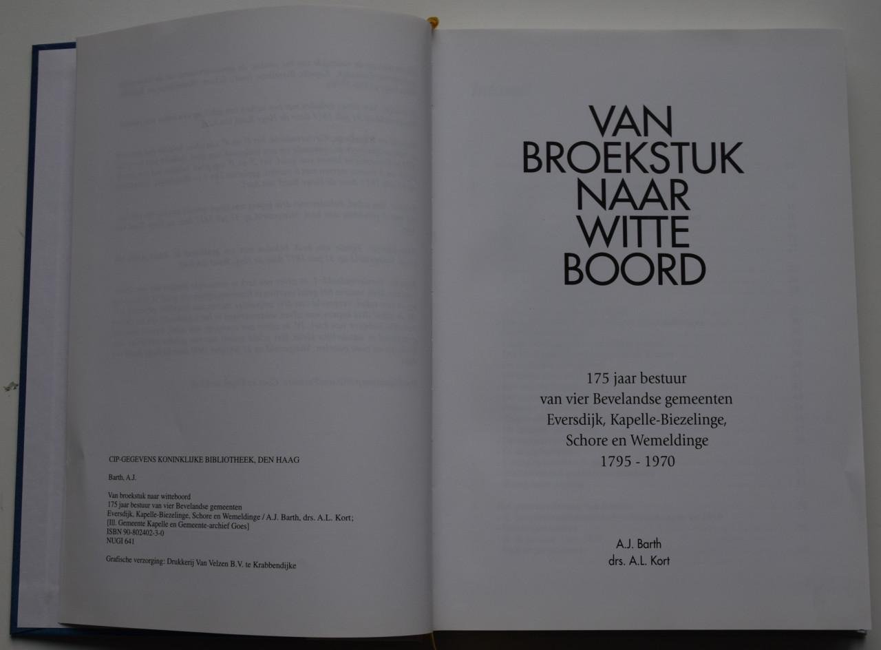 Van Broekstuk naar Witte Boord. A.J. Barth en drs. A.L. Kort