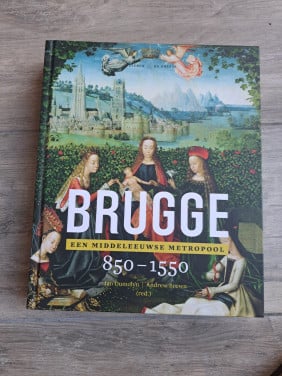 Brugge een middeleeuws metropool 850-1550 van Jan Dymolyn en Andrew Brown