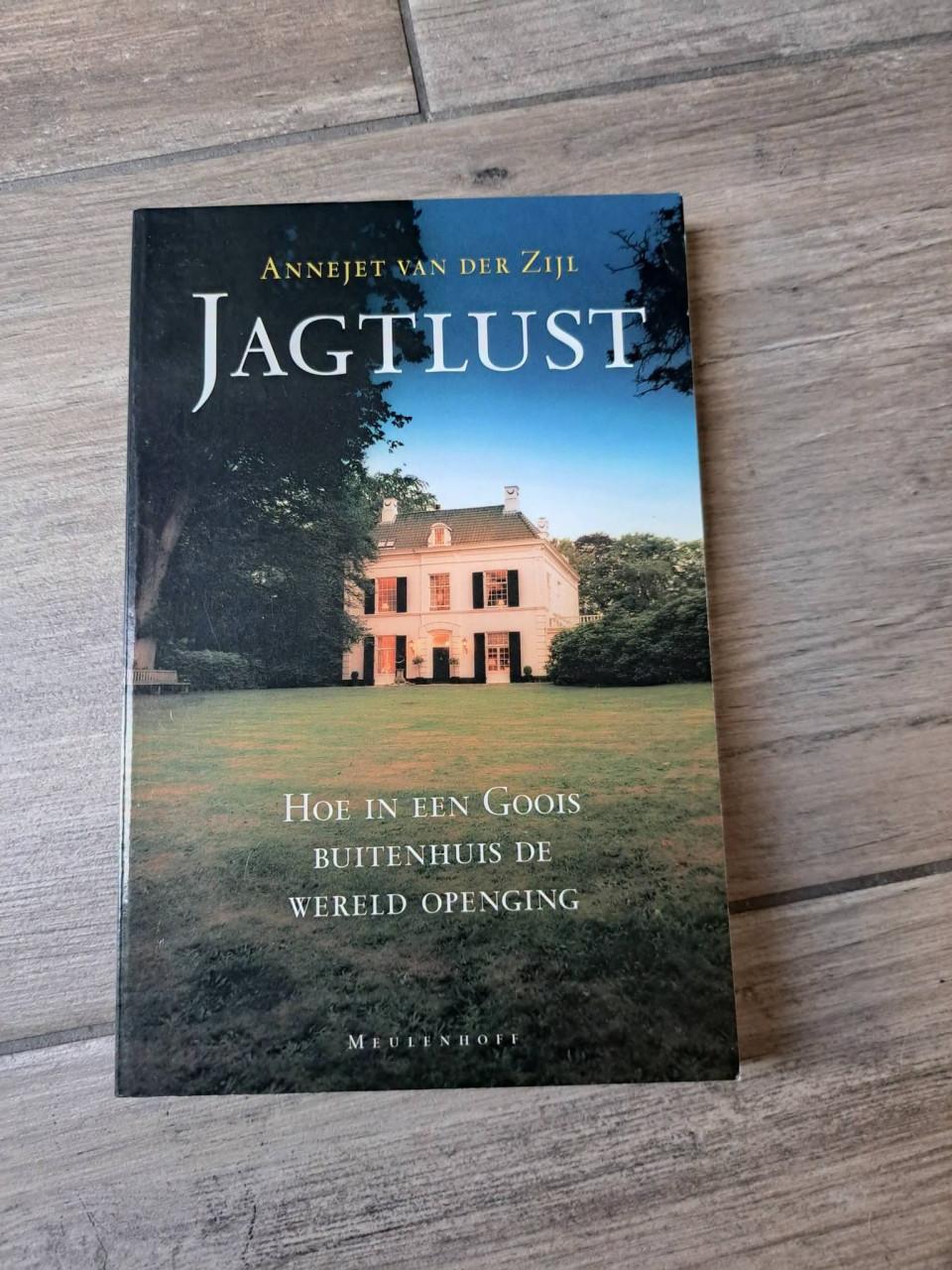 Jagtlust Hoe in een Goois buitenhuis de wereld openging van Annejet van der