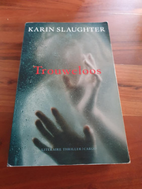 Karin Slaughter - Trouweloos