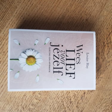 Wees lief voor jezelf