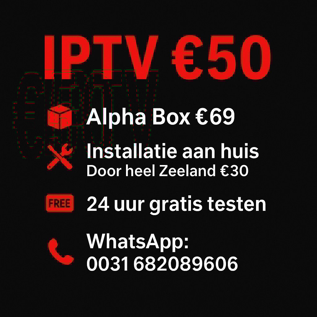 📺 IPTV in Zeeland – NL & BE zenders voor €50 per jaar