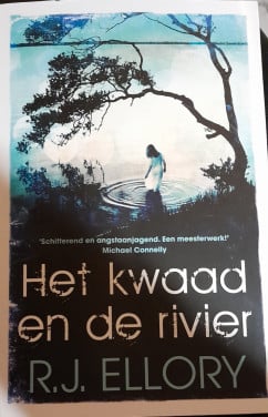 R.J.Ellory - Het kwaad en de rivier.