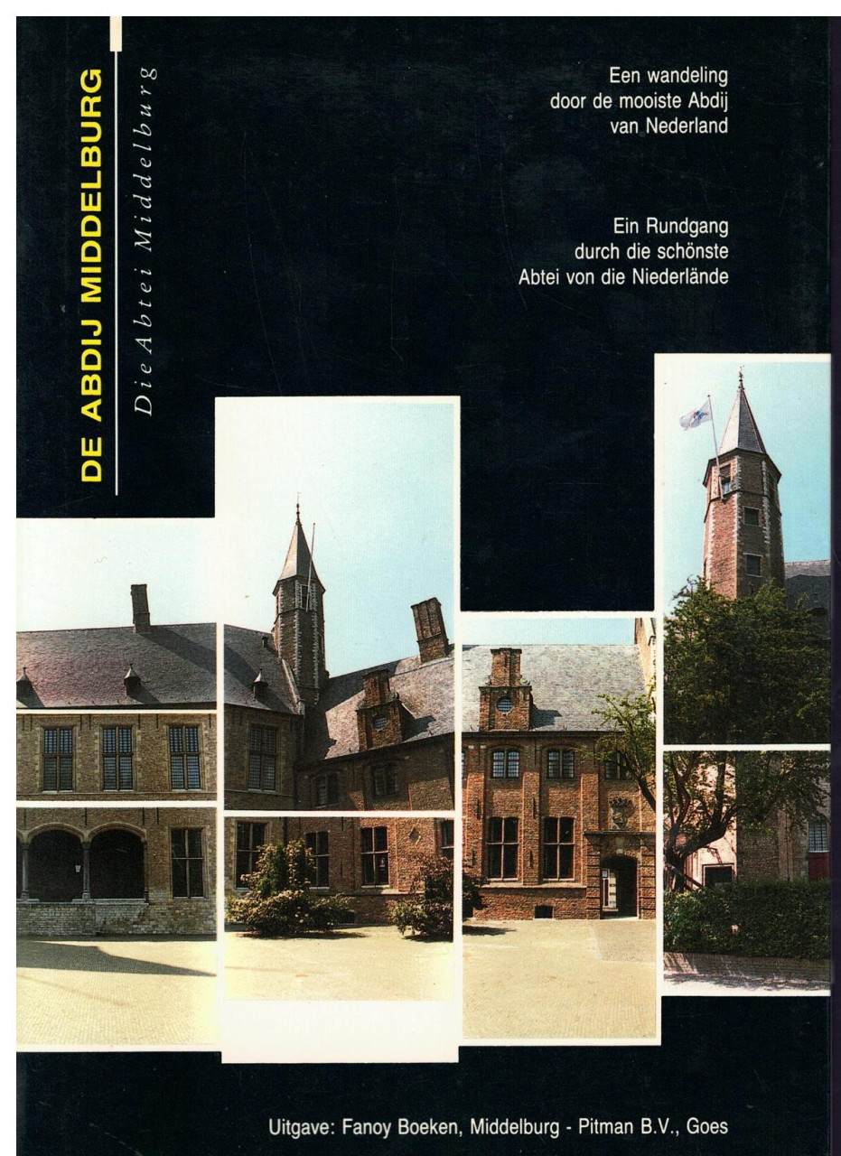 Een wandeling door de Abdij van Middelburg