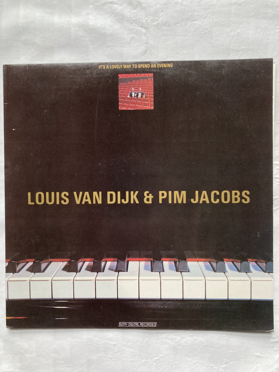 Louis van Dijk Pim Jacobs It’s a lovely way to spend an Evening