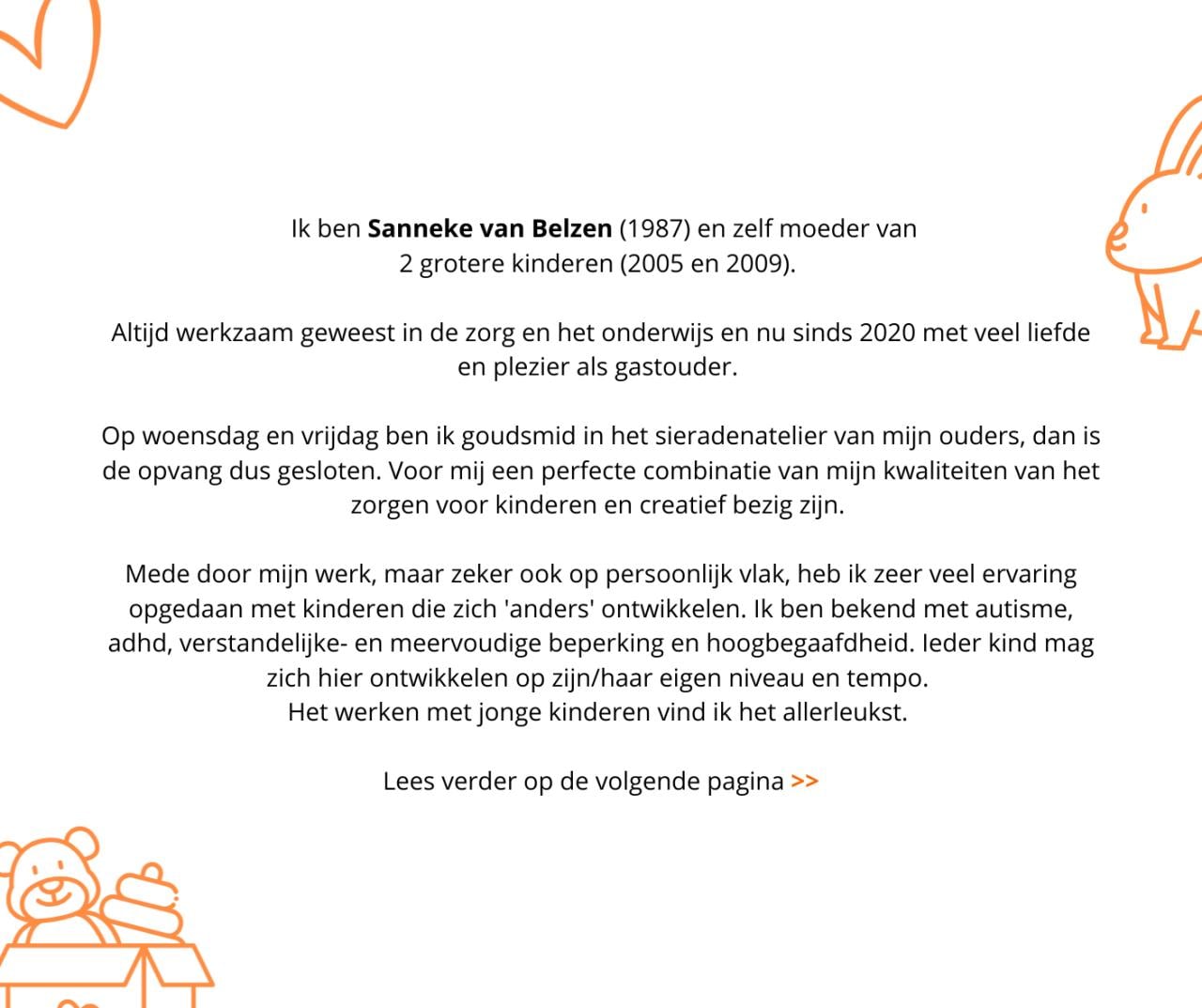 Deze lieve, betrouwbare en erkende gastouders hebben plaats!