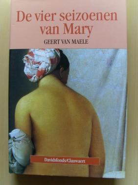 De vier seizoenen van Mary Geert Van Maele