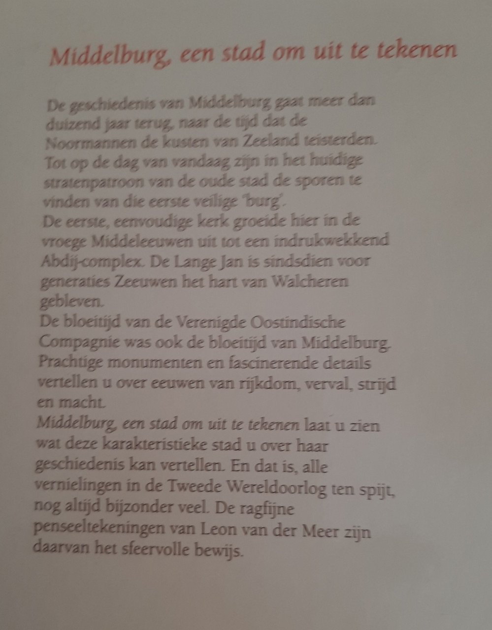 Middelburg, een stad om uit te tekenen. door Corry Rasenberg-François