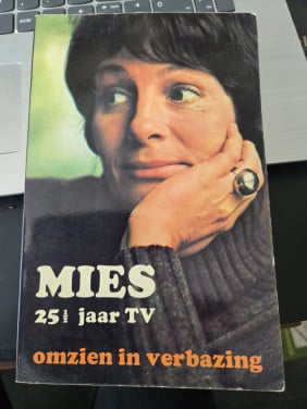 Mies Bouwman Omzien in verbazing oftewel Mies 25 1/2 jaar tv