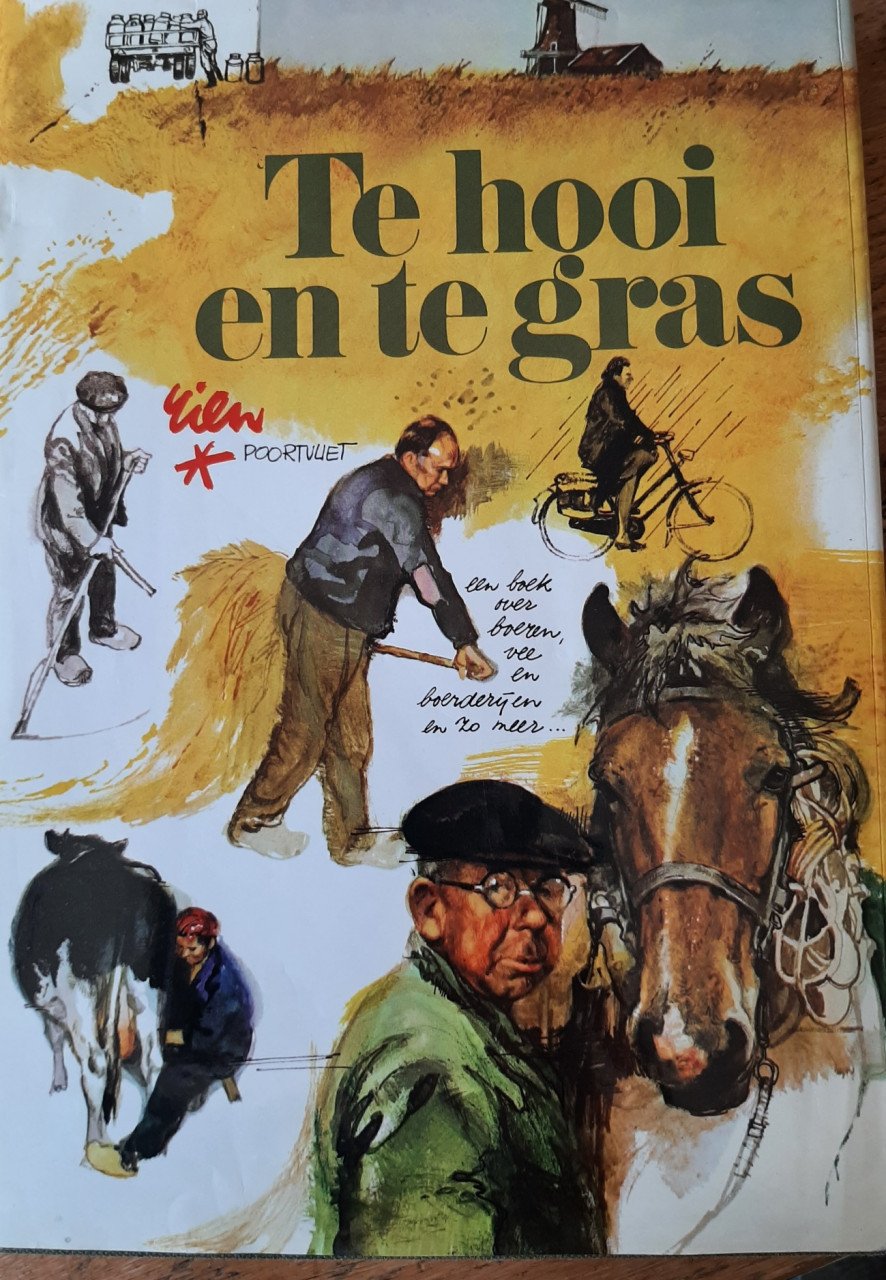 Te hooi en te gras, door Rien Poortvliet