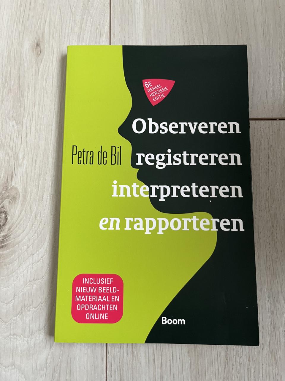 Petra de Bil – Observeren, registreren, interpreteren en rapporteren