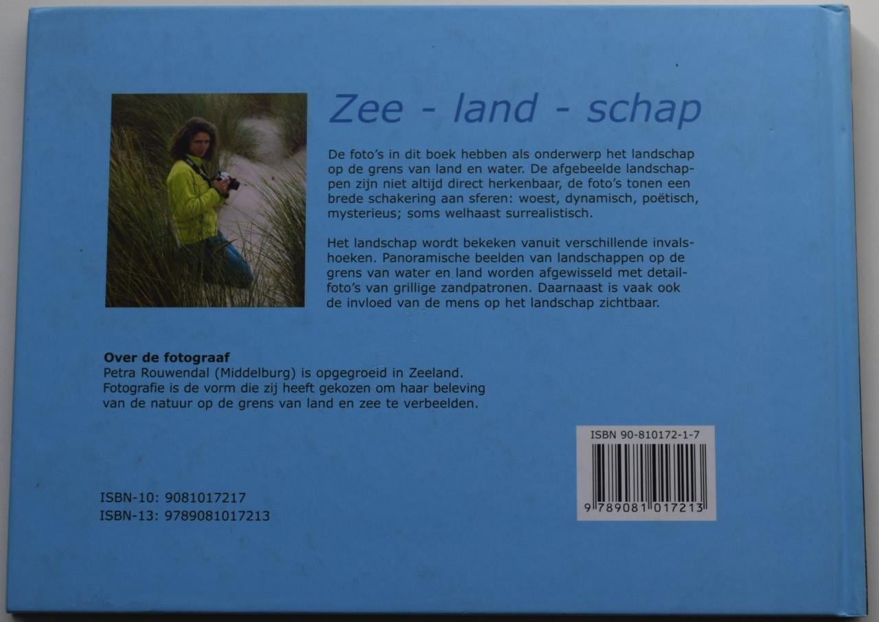 Zee – land – schap. Petra Rouwendal.