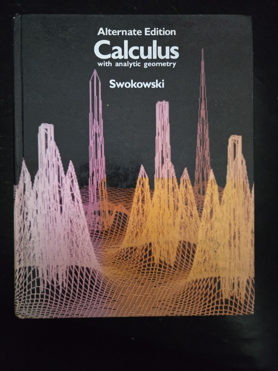 Calculus met analytische meetkunde: alternatieve editie Swokowski 1983,