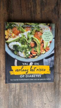 Boek ' Val af en verlaag het risico op diabetes' van Katie & Giancarlo Cald