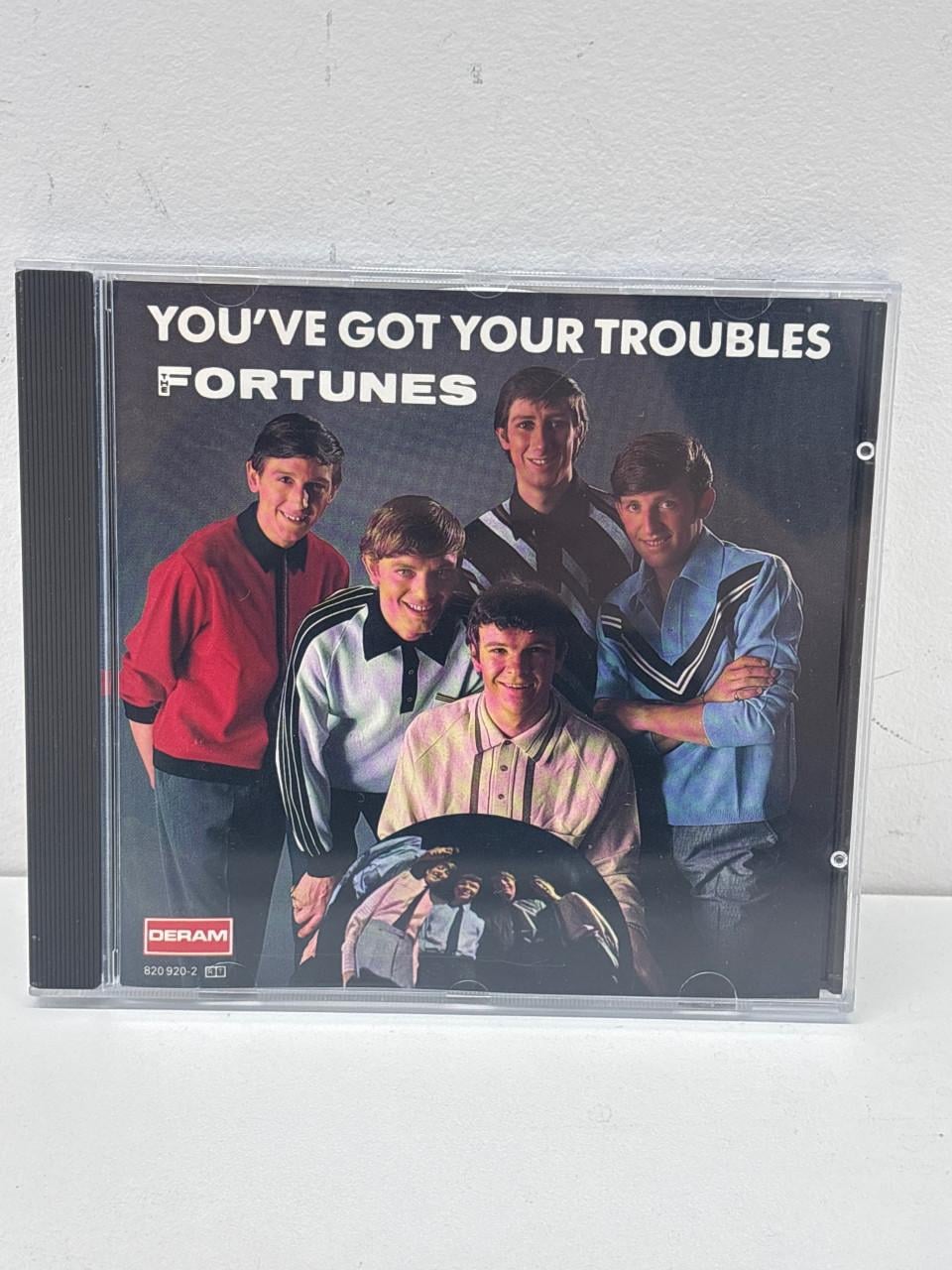 The Fortunes - You’ve Got Your Troubles