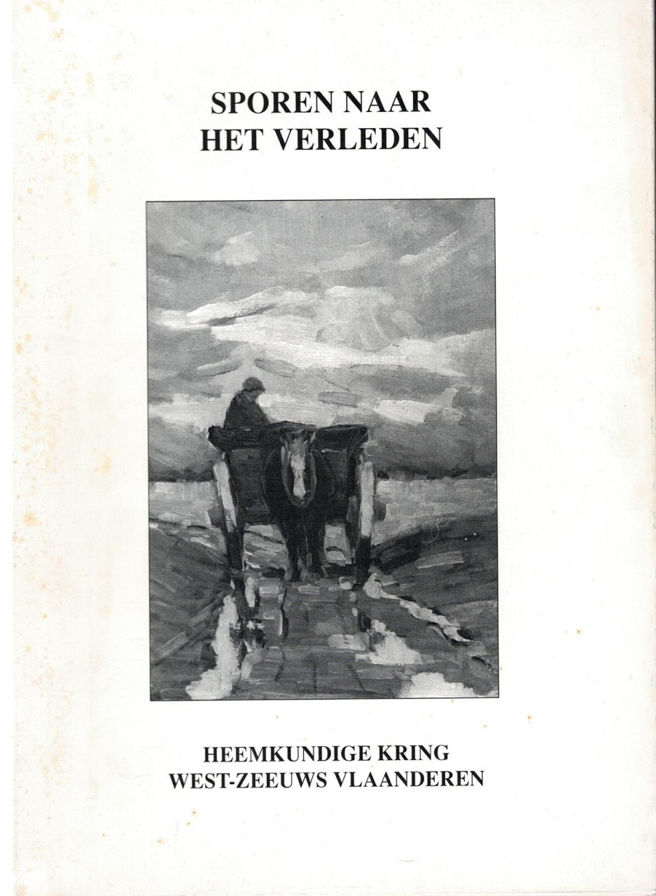 Sporen naar het verleden. West-Zeeuws-Vlaanderen