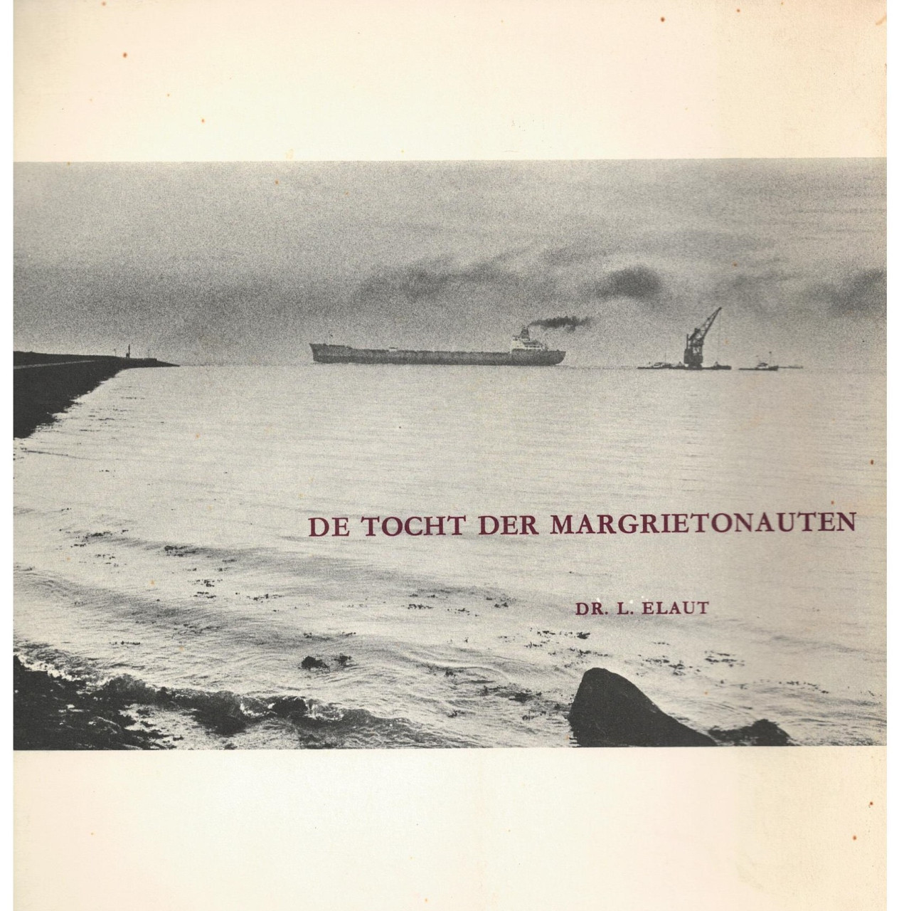De tocht der Margrietonauten. Opening kanaal G-T 1968