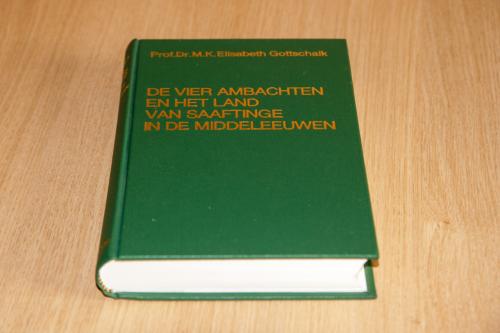 De Vier Ambachten en het Land van Saaftinge in de Middeleeuwen Gottschalk)