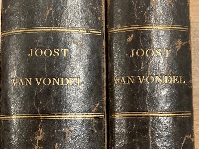 Joost van Vondel Deel 1 en 2 - met een voorrede van H.J. Allard (1870)