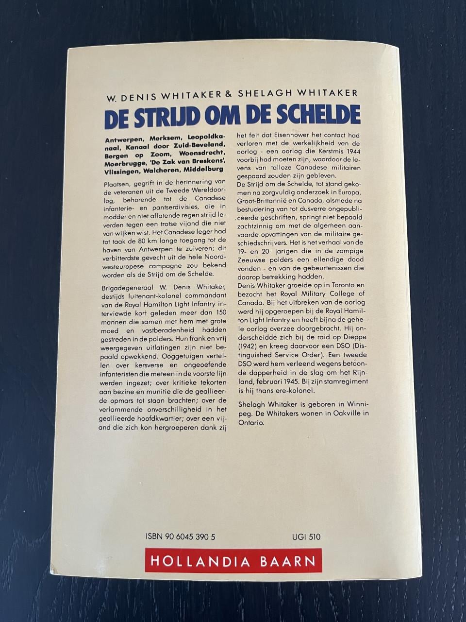 Boek: De Strijd om de Schelde - W. Whitaker & S. Whitaker